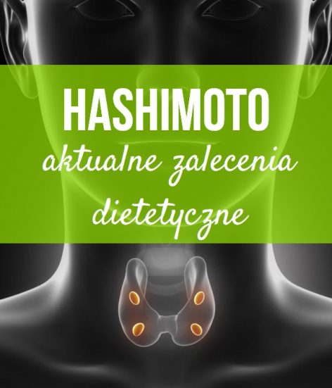 zalecenia dietetyczne w Hashimoto